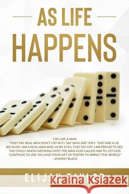 As Life Happens Elijah Taylor 9780578795614 Elijah Taylor - książka