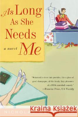 As Long as She Needs Me Nicholas Weinstock 9780060957834 Harper Paperbacks - książka