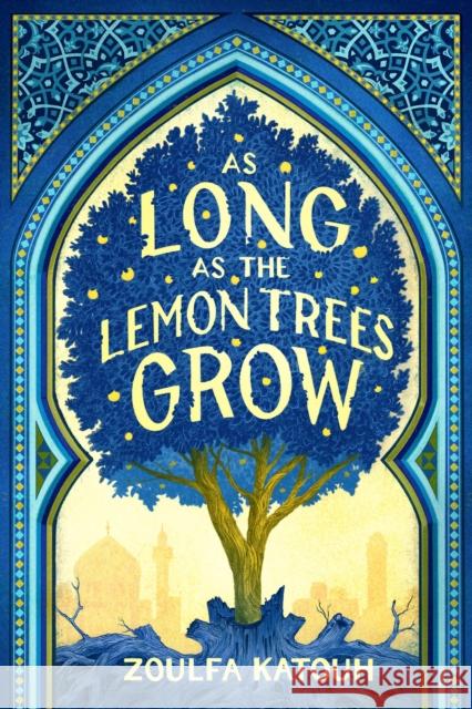 As Long as the Lemon Trees Grow  9780316351485  - książka