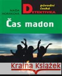 Čas madon Naďa Horáková 9788027908028 MOBA - książka