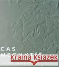 Čas nechytíš Jiřina Marková 9788027000968 Hálová Kateřina - książka