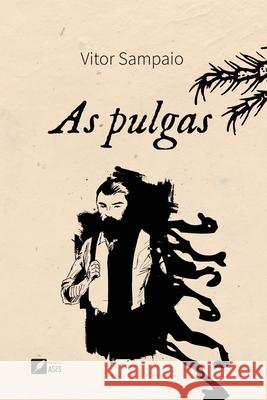 As pulgas Vitor Sampaio 9786554286657 Ases Da Literatura - książka