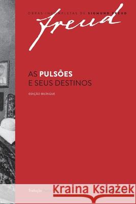 As pulsões e seus destinos Sigmund Freud 9788582173169 Autentica - książka