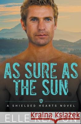 As Sure As The Sun Elle Keaton 9781393559894 Dirty Dog Press LLC - książka