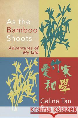 As the Bamboo Shoots Celine Ta 9781943331208 Orange Hat Publishing - książka