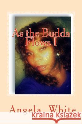 As the Budda flows Monroe, Kali T. 9781480066786 Createspace - książka