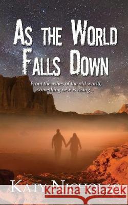 As the World Falls Down Katy Nicholas 9781509228676 Wild Rose Press - książka
