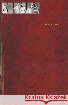 As They Wander Didac Foltin 9781540819109 Createspace Independent Publishing Platform - książka