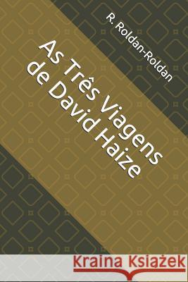 As Três Viagens de David Haize Lanord, Pierre-Ausguste 9781731129819 Independently Published - książka