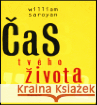 Čas tvého života William Saroyan 9788085876956 Eminent - książka