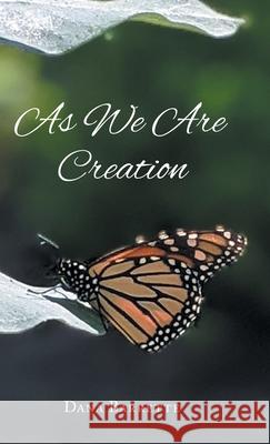 As We Are Creation Dana Barrette 9781039125261 FriesenPress - książka