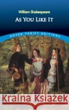 As You Like It William Shakespeare 9780486404325 Dover Publications