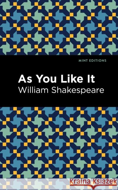 As You Like It William Shakespeare Mint Editions 9781513211879 Mint Editions - książka