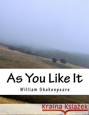 As You Like It William Shakespeare 9781517506278 Createspace - książka