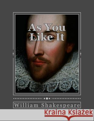 As You Like It William Shakespeare Jhon Duran 9781535420532 Createspace Independent Publishing Platform - książka
