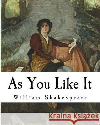 As You Like It William Shakespeare 9781721154685 Createspace Independent Publishing Platform - książka