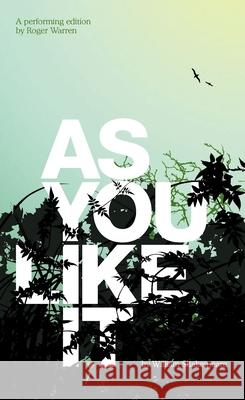 As You Like It Roger Warren William Shakespeare 9781840025279 Oberon Books - książka