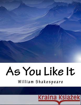 As You Like It William Shakespeare 9781979264136 Createspace Independent Publishing Platform - książka