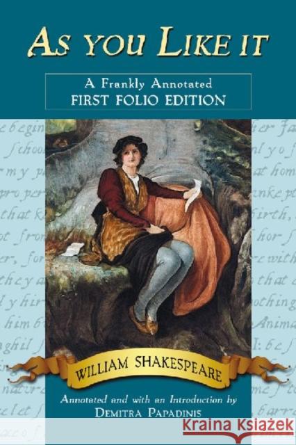As You Like It: A Frankly Annotated First Folio Edition Shakespeare, William 9780786449651 McFarland & Company - książka