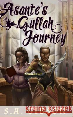 Asante's Gullah Journey S a Gibson 9781387068944 Lulu.com - książka