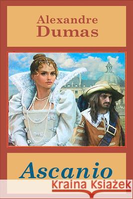 Ascanio Alexandre Dumas 9781523238484 Createspace Independent Publishing Platform - książka