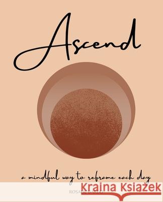 Ascend: Mindfulness Journal Rosalie Bardo 9780997873870 Greyhouse Press - książka