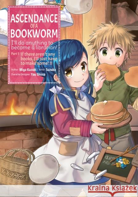 Ascendance of a Bookworm (Manga) Part 1 Volume 2 Miya Kazuki 9781718372511 J-Novel Club - książka