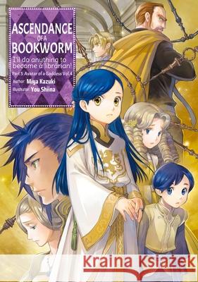 Ascendance of a Bookworm: Part 5 Volume 4 Miya Kazuki 9781718356252 J-Novel Club - książka