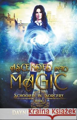 Ascended into Magic Dayne Edmondson 9798201181062 Dark Star Publishing - książka