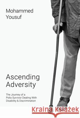 Ascending Adversity Mohammed Yousuf 9781636766485 New Degree Press - książka