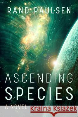 Ascending Species Rand Paulsen 9781612547138 Brown Books Publishing Group - książka