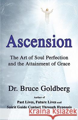 Ascension Bruce Goldberg 9781579680190 Bruce Goldberg, Inc. - książka