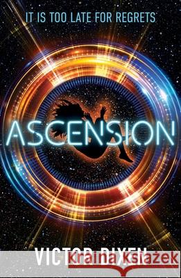 Ascension: A Phobos novel Victor Dixen 9781471406843 Hot Key Books - książka