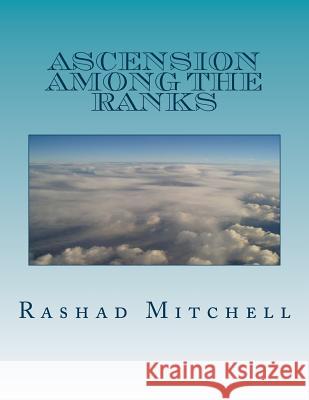 Ascension Among The Ranks Mitchell, Rashad Skyla 9781500229429 Createspace - książka