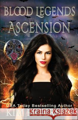 Ascension: Blood Legends Kim Petersen 9780648930518 Whispering Ink Press - książka