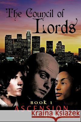 Ascension: Book 1 Christensen, Christy 9781467069953 Authorhouse - książka