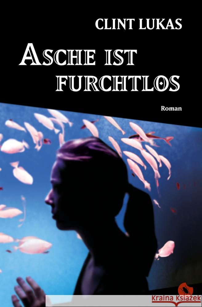 Asche ist furchtlos Lukas, Clint 9783959961967 Periplaneta - książka