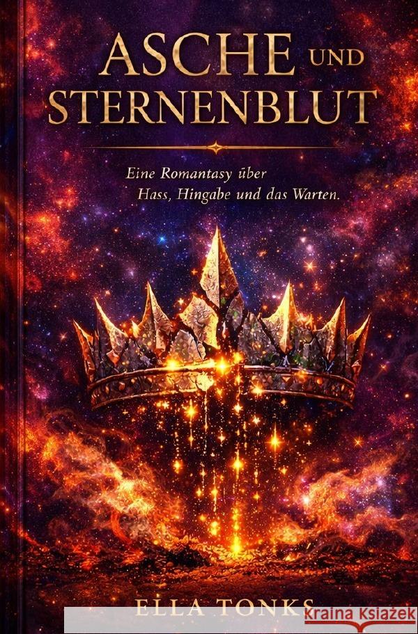 Asche und Sternenblut Tonks, Ella 9783565186020 epubli - książka