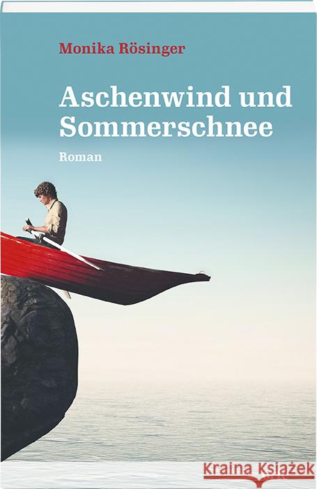 Aschenwind und Sommerschnee Rösinger, Monika 9783858303080 Orte - książka