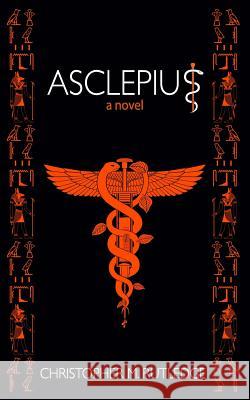 Asclepius Christopher M. Rutledge 9781795731928 Independently Published - książka