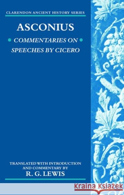 Asconius : Commentaries on Speeches of Cicero Asconius 9780199290529 OXFORD UNIVERSITY PRESS - książka