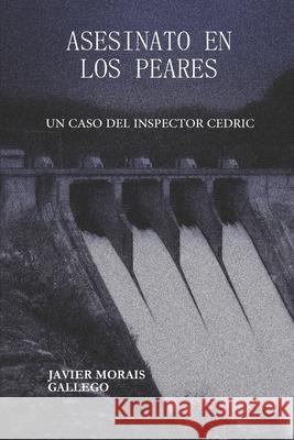 Asesinato en Los Peares Javier Morai 9781091166554 Independently Published - książka