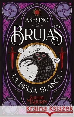 Asesino de Brujas - Vol. 1. La Bruja Blanca Mahurin, Shelby 9788492918799 Urano - książka