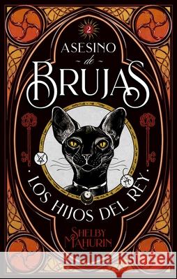 Asesino de Brujas - Vol. 2. Los Hijos del Rey Mahurin, Shelby 9788417854126 Urano - książka