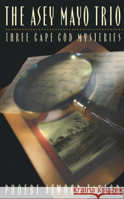 Asey Mayo Trio: Three Cape Cod Mysteries (Revised) Taylor, Phoebe Atwood 9780881501711 Countryman Press - książka