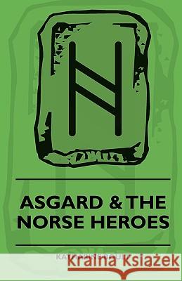 Asgard & the Norse Heroes Katharine Boult Newton Apperley 9781444658156 Read Books - książka