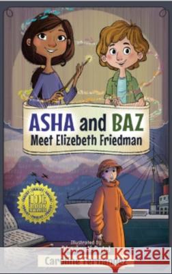 ASHA and Baz Meet Elizebeth Friedman Caroline Fernandez 9781988761831 Common Deer Press - książka