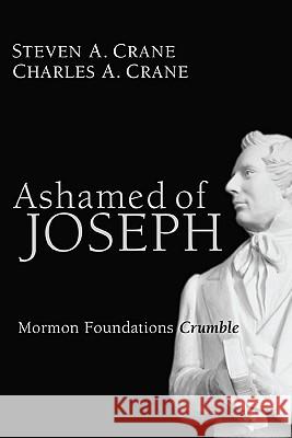 Ashamed of Joseph Steven A. Crane Charles A. Crane 9781610972192 Resource Publications - książka