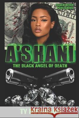 A'shani: The Black Angel of Death Ty Robinson 9781673198706 Independently Published - książka