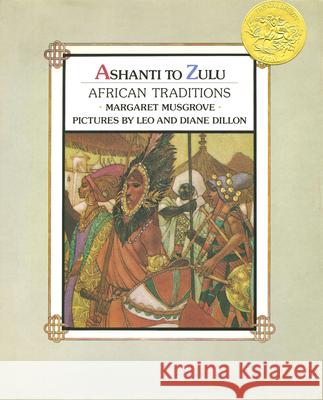 Ashanti to Zulu: African Traditions Margaret Musgrove Leo Dillon Diane Dillon 9780140546040 Puffin Books - książka